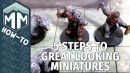 5 Steps to Great Looking Miniatures