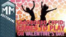 Cardboard Cupid – Games to Play on Valentine’s Day