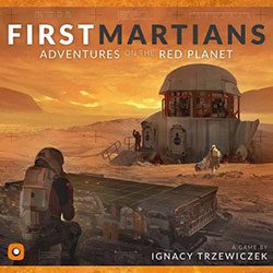 First Martians: Adventures on the Red Planet cover