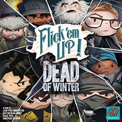 Flick ’em Up!: Dead of Winter cover