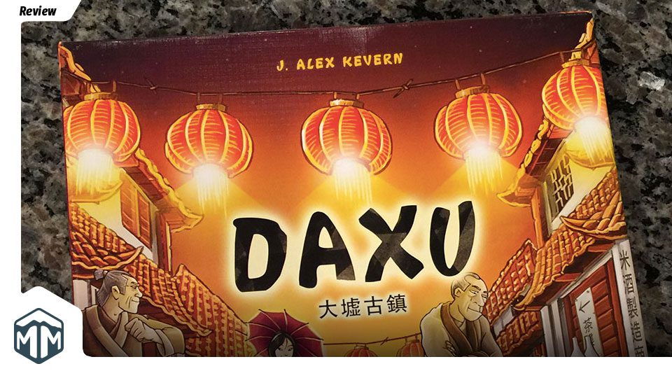 Daxu - A Review in Three Acts