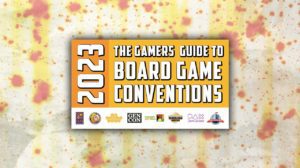 The 2023-2024 Guide To Board Game Conventions thumbnail