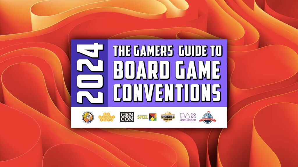 Board Gamers Guide To Board Game Conventions Header 2024 1024x576 ?lossy=1&strip=1&webp=1