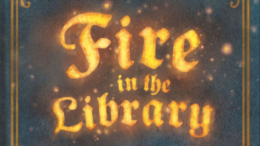 Fire in the Library header