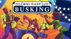 Big Easy Busking Game Review thumbnail