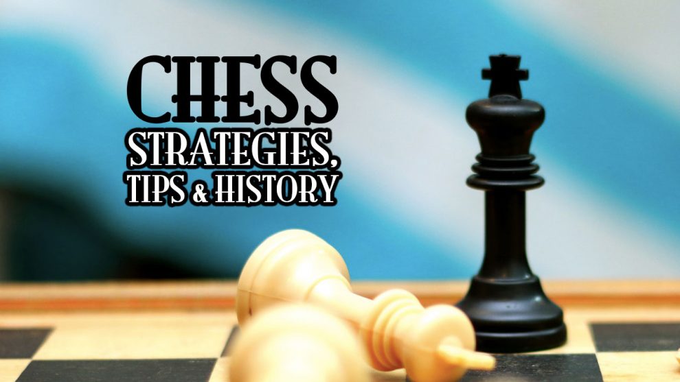 Basic Strategies to Play Chess - Tips For Chess