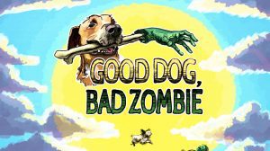 Good Dog, Bad Zombie Game Review thumbnail