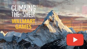Climbing the Shelf: Walmart Games – Fall 2019 thumbnail