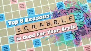 Top 6 Reasons Scrabble is Good for Your Brain thumbnail