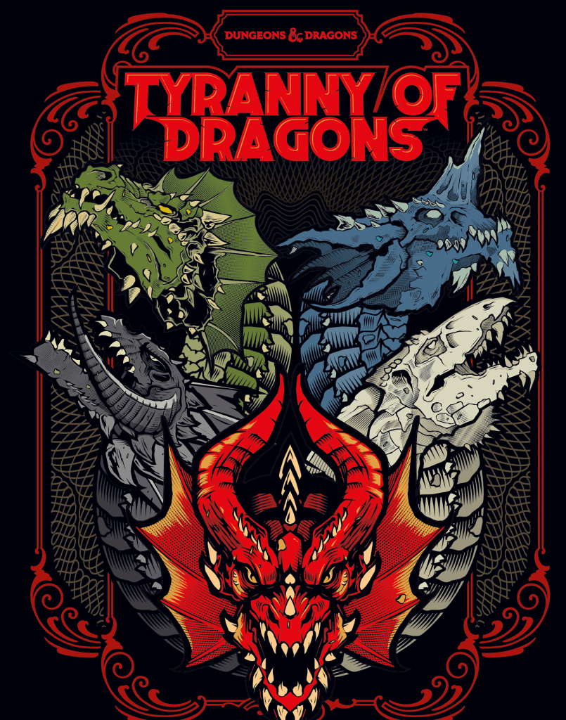 Tyranny of Dragons