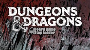 Step Ladder: Dungeons & Dragons thumbnail