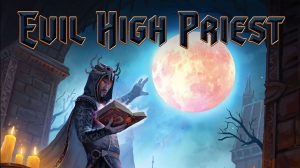Evil High Priest Game Review thumbnail