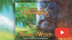 Call to Adventure: Name of the Wind Expansion Video Review thumbnail