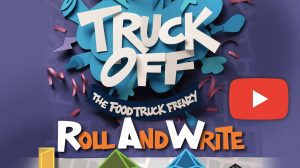 Truck Off: The Food Truck Frenzy Roll And Write Game Video Review & Unboxing thumbnail