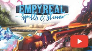 Empyreal: Spells & Steam Video Review & Unboxing thumbnail