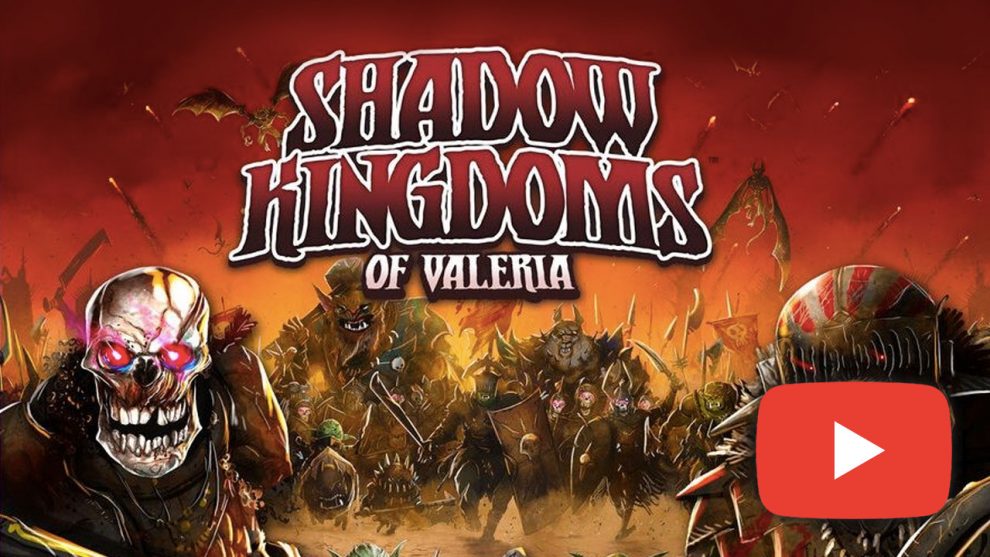 Shadow Kingdoms of Valeria 