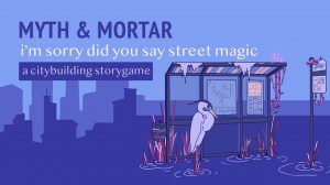 Myth and Mortar: i’m sorry did you say street magic RPG Game Review thumbnail