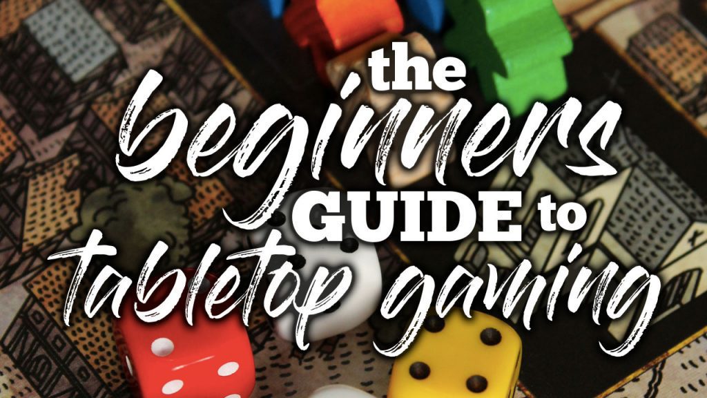 The Beginner's Guide to Tabletop Gaming — Meeple Mountain