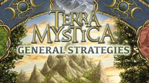 General Strategies for Terra Mystica thumbnail