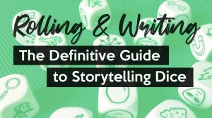 Rolling and Writing: The Definitive Guide to Storytelling Dice thumbnail