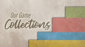 Our Game Collections – Meeple Mountain Team thumbnail