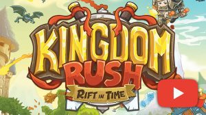 Kingdom Rush: Rift in Time Game Video Review thumbnail