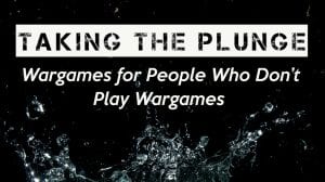 Wargames for People Who Don’t Play Wargames thumbnail