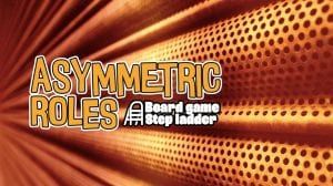 Board Game Step Ladder – Asymmetric Roles thumbnail