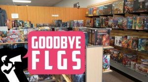Board Game Soapbox: Goodbye, FLGS thumbnail
