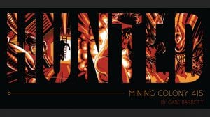 Hunted: Mining Colony 415 Game Review thumbnail