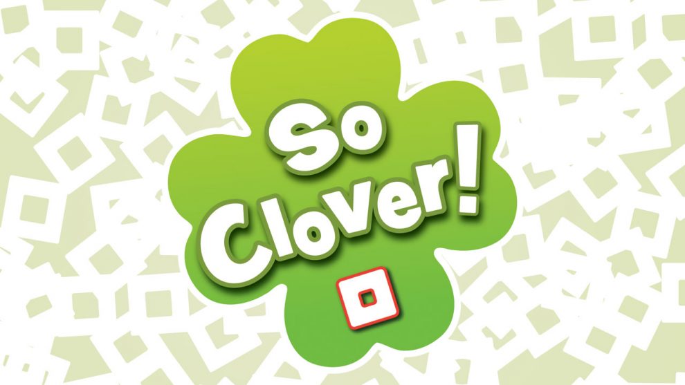 So Clover !