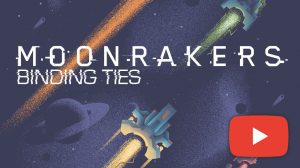 Moonrakers Binding Ties Expansion Game Video Review thumbnail