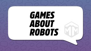 Games About Robots thumbnail