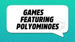 Games Featuring Polyominoes thumbnail