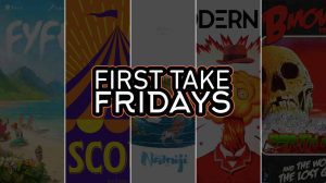 First Take Friday – FYFE, Scout, Namiji, Modern Art, B-Movies thumbnail