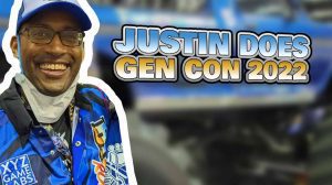 Justin Goes to Gen Con 2022! thumbnail