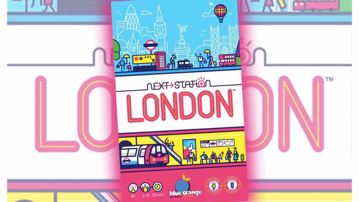 Next Station: London Game Review – Meeple Mountain