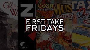 First Take Friday – The Great Wall, Zendo, Cosmic Frog, Museum Suspects, Taxi Derby thumbnail