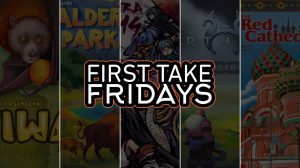 First Take Friday – Atiwa, Caldera Park, Sakura Arms, Northgard: Uncharted Lands, The Red Cathedral thumbnail