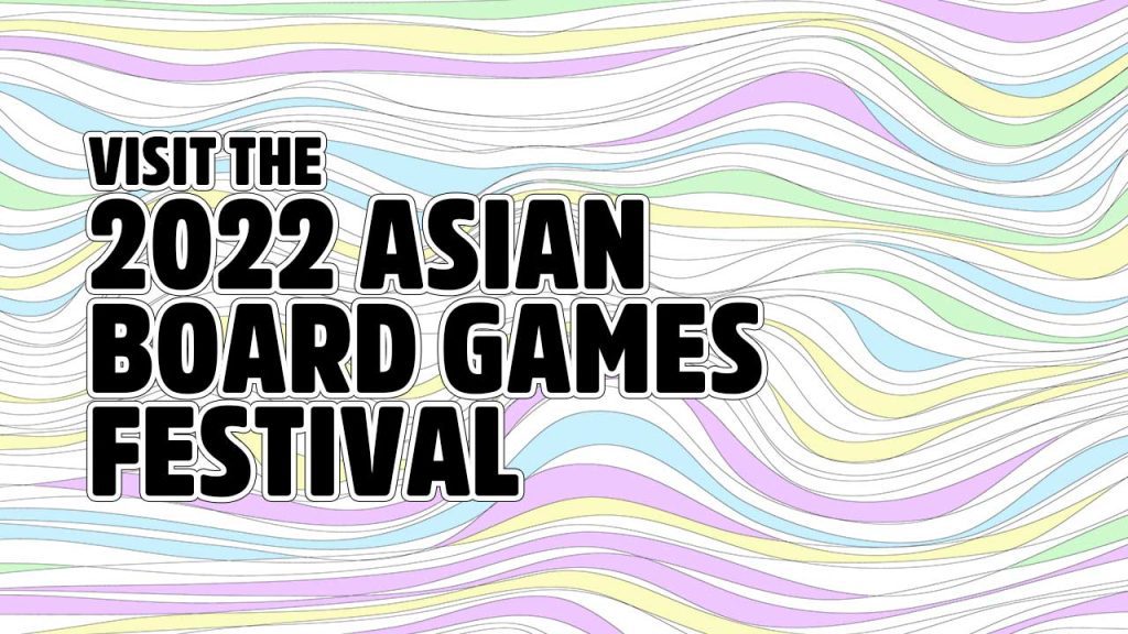 The 2022 Asian Board Game Festival returns! — Meeple Mountain