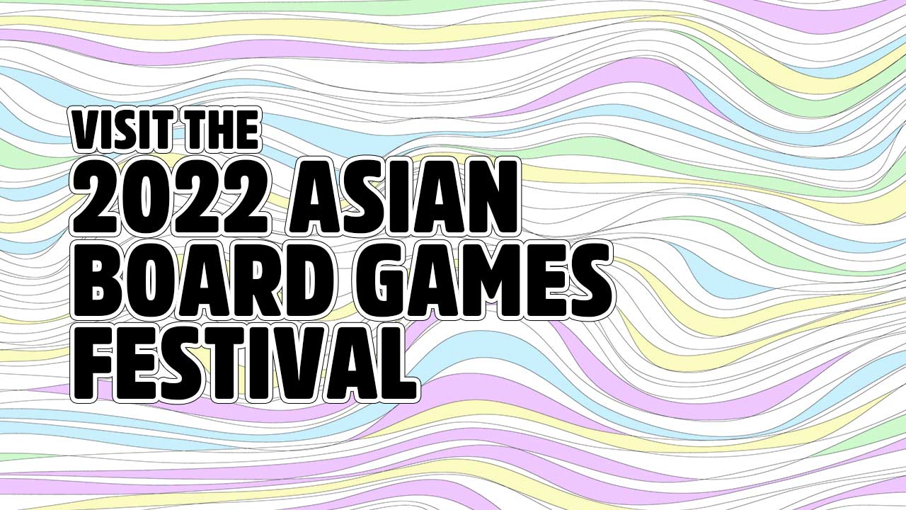 The 2022 Asian Board Game Festival returns! — Meeple Mountain