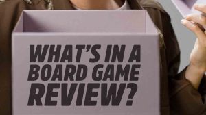 What’s In a Board Game Review? thumbnail