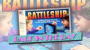 Back in the Day: Battleship thumbnail
