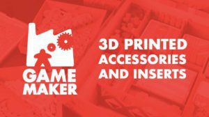 Game Maker 3D Printed Accessories and Inserts thumbnail