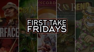 First Take Friday – Scarface 1920, Robin Hood and the Merry Men, Concordia, War of the Ring: Second Edition, Feierabend thumbnail