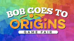 Bob Goes to Origins Game Fair 2023 thumbnail