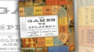 The Games We Played: The Golden Age of Board & Table Games Book Review thumbnail