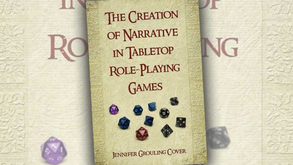 The Creation of Narrative in Tabletop Role-Playing Games