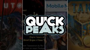 Quick Peaks – Utopia, Le Roy des Ribauds, Mobile Markets: A Smartphone Inc. Game, Tanis thumbnail