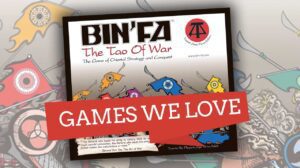 Games We Love: Bin’Fa: The Tao of War thumbnail